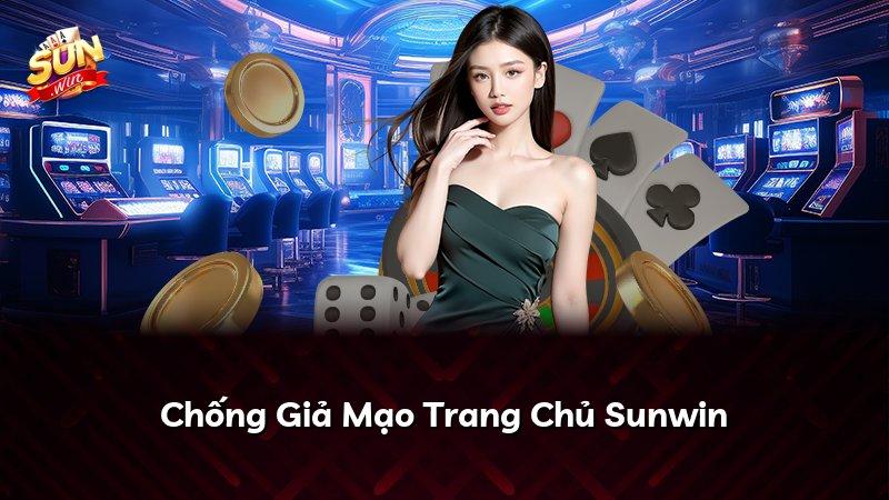 Chống Giả Mạo Trang Chủ Sunwin